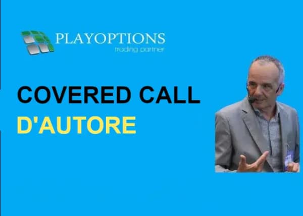 Covered Call Writing d’Autore – PlayOptions