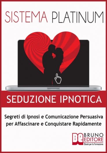 Seduzione Ipnotica di Giacomo Bruno