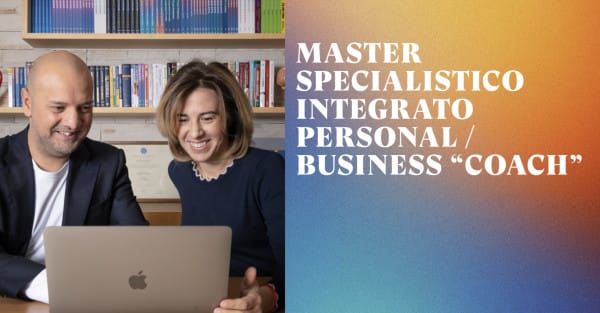 Master Specialistico Integrato Personal e Business Coach – Unicomunicazione