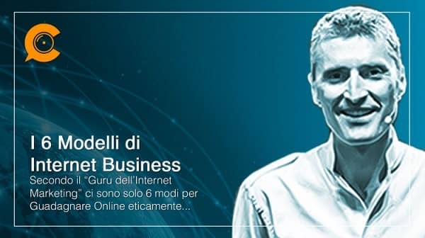 I 6 Modelli di Internet Business - Italo Cillo