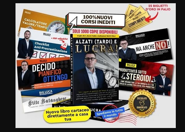 Alzati e lucra PREMIUM - Big Luca