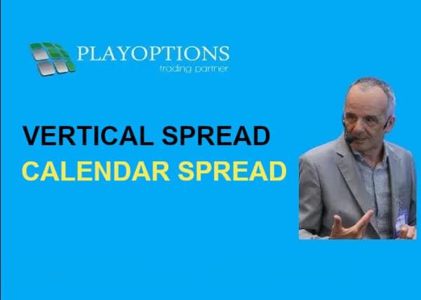 Vertical Spread e Calendar Spread – PlayOptions